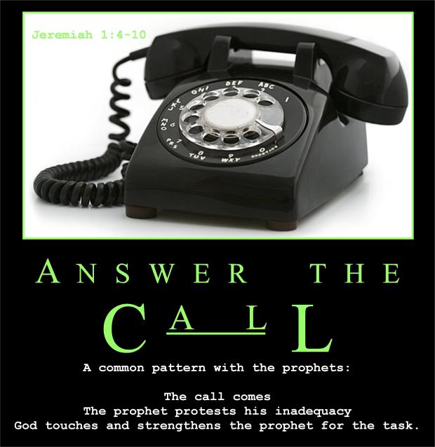 Answer the Call Jeremiah 1 verses 4 to 10